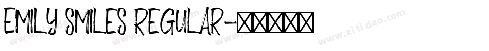 Emily Smiles Regular字体转换